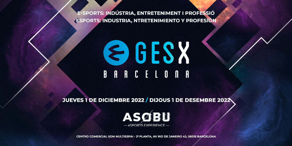 Barcelona acogerá el 1 de diciembre el Global Esports Summit Experience – GESX 22