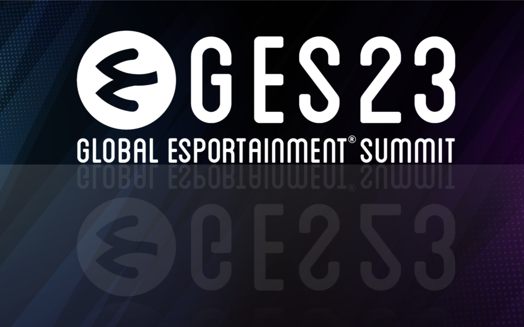 GES23 se redenominará GLOBAL ESPORTAINMENT SUMMIT